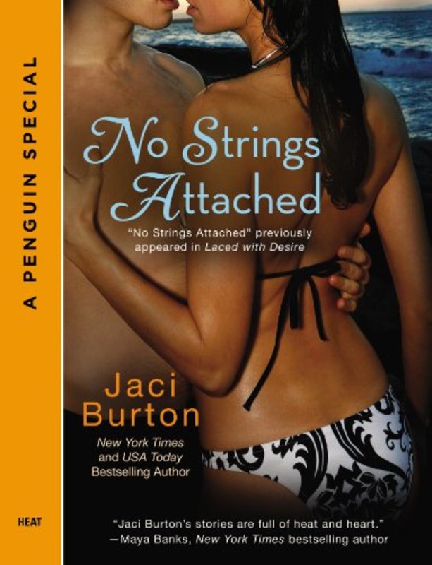 Book cover for "No Strings Attached" by Jaci Burton