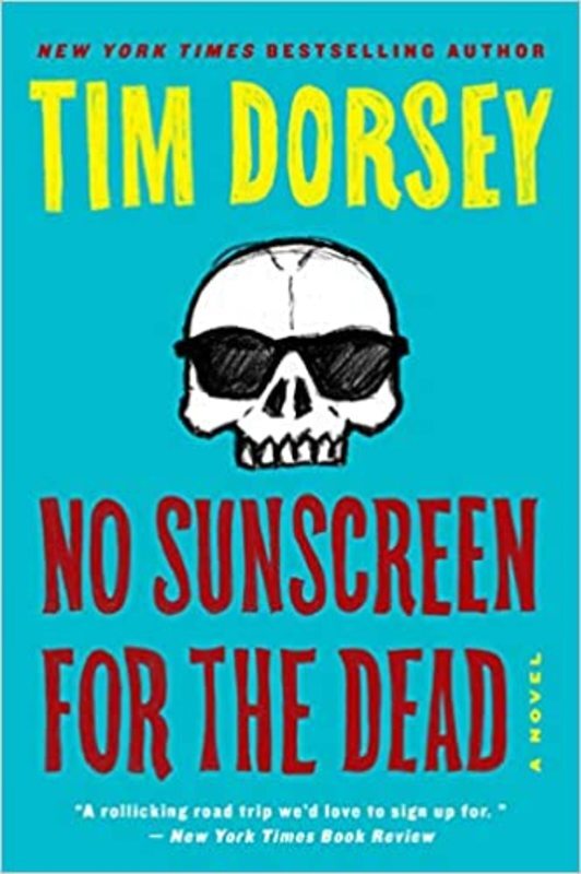Book cover for "No Sunscreen for the Dead" by Tim Dorsey