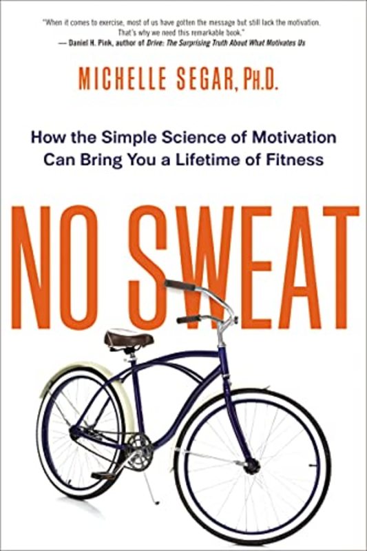 Book cover for "No Sweat" by Michelle Segar
