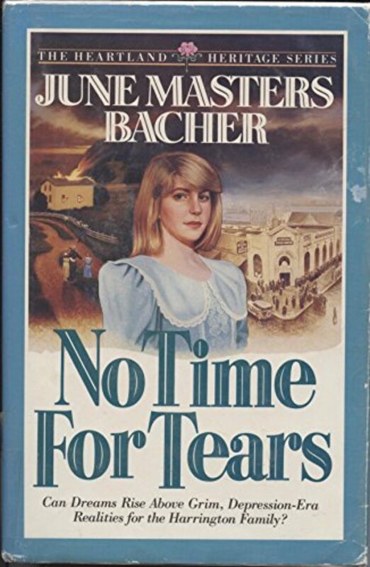 Book cover for "No Time For Tears" by June Masters Bacher