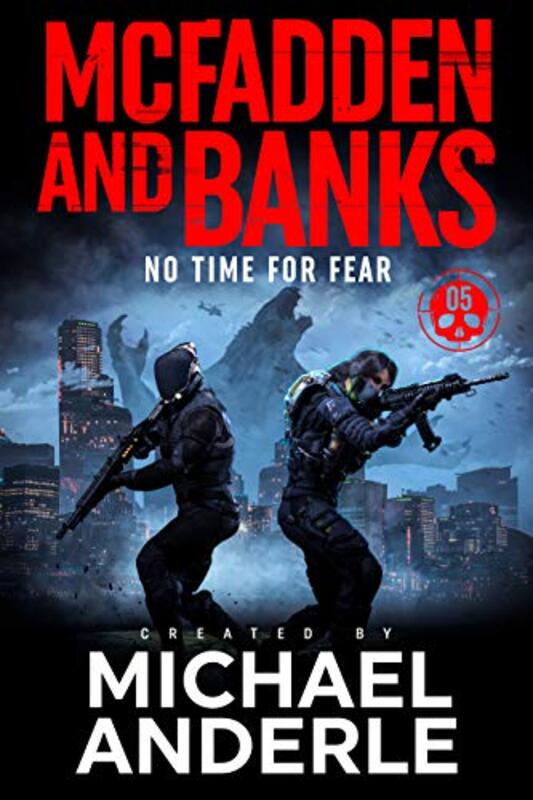Book cover for "No Time to Fear" by Michael Anderle