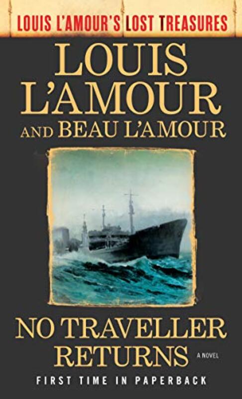 Book cover for "No Traveller Returns" by Louis LAmour