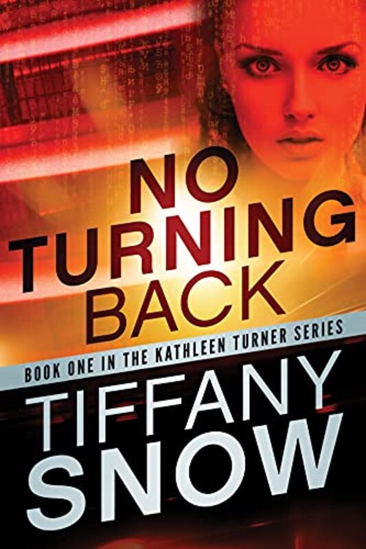 Book cover for "No Turning Back" by Tiffany Snow