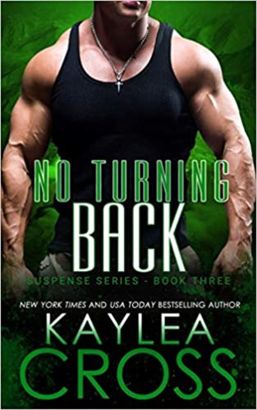 Book cover for "No Turning Back" by Kaylea Cross