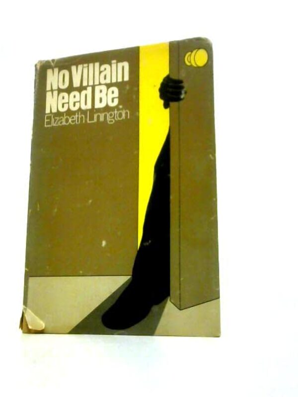 Book cover for "No Villain Need Be" by Elizabeth Linington