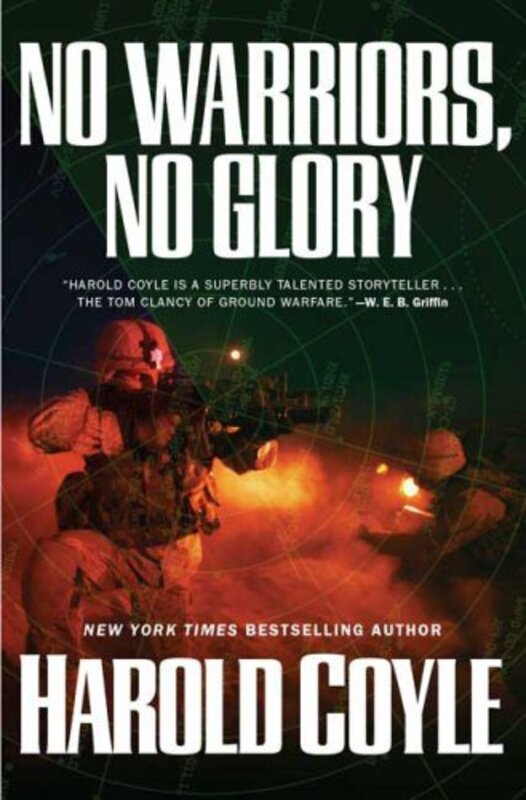 Book cover for "No Warriors, No Glory" by Harold Coyle