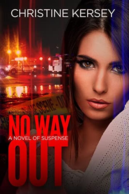 Book cover for "No Way Out" by Christine Kersey