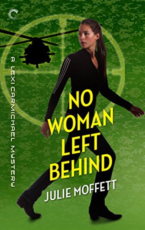 Book cover for "No Woman Left Behind" by Julie Moffett