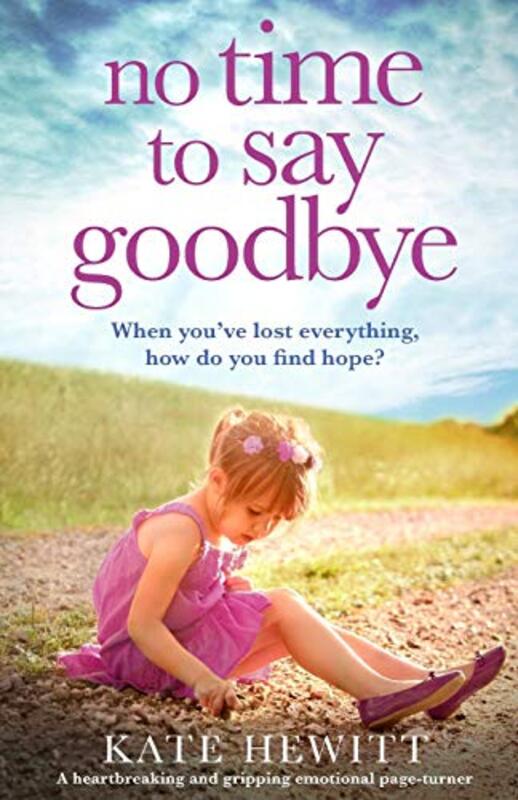 Book cover for "No time to say good bye" by Kate Hewitt
