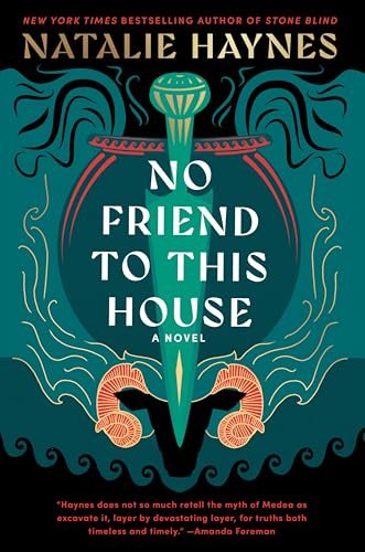 Book cover for "No Friend to This House" by Natalie Haynes
