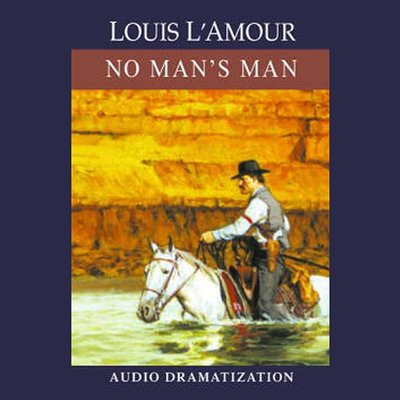 Book cover for "No Man's Man" by Louis LAmour