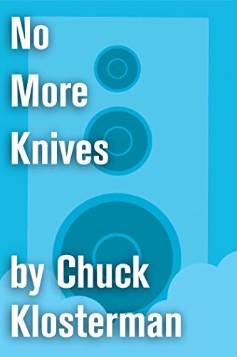 Book cover for "No More Knives" by Chuck Klosterman