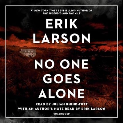 Book cover for "No One Goes Alone" by Erik Larson
