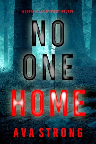 Book cover for "No One Home" by Ava Strong