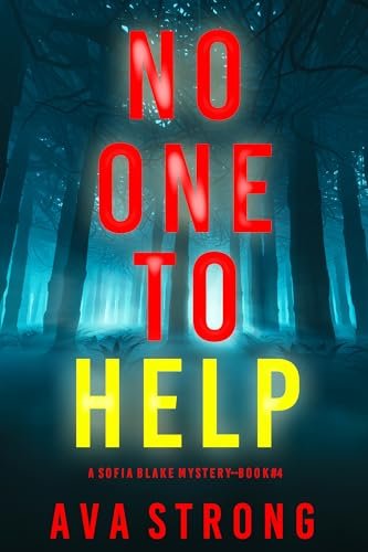 Book cover for "No One to Help" by Ava Strong