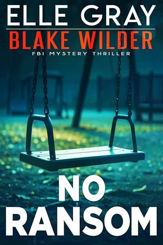 Blake Wilder FBI Mystery Thrillers book cover