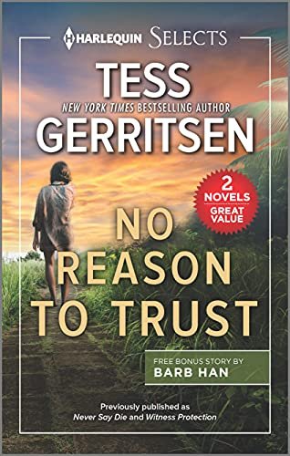 Book cover for "No Reason to Trust" by Tess Gerritsen