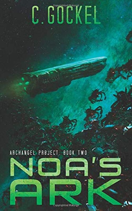 Book cover for "Noa's Ark" by C Gockel