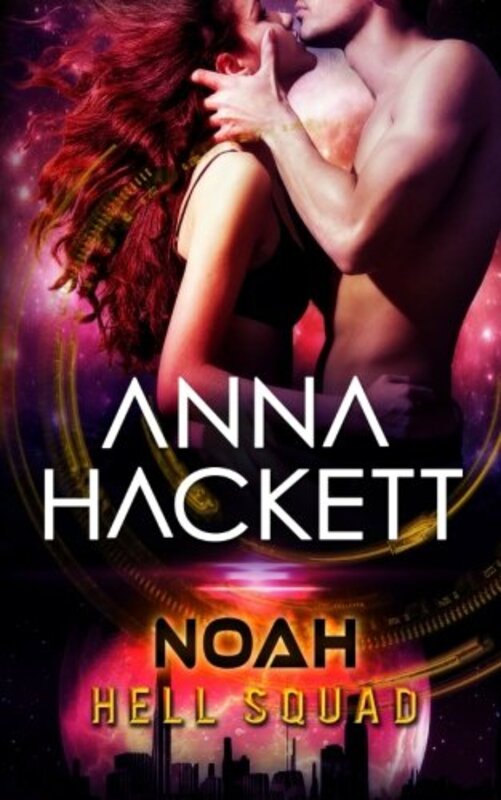 Book cover for "Noah" by Anna Hackett