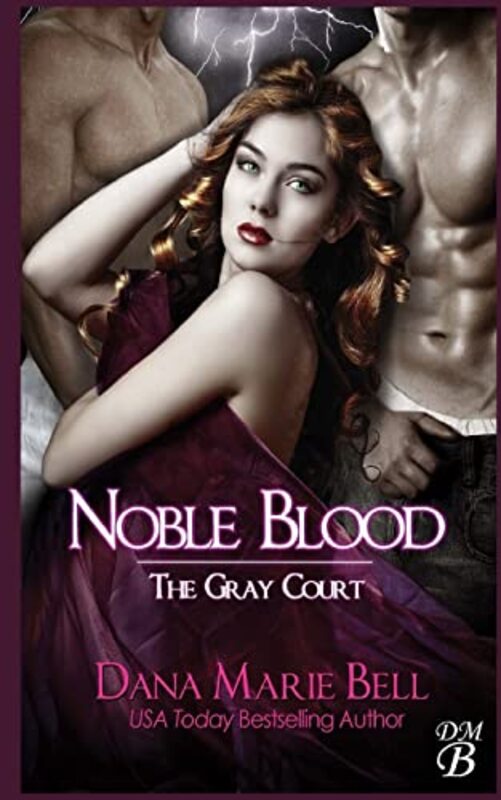 Book cover for "Noble Blood" by Dana Marie Bell