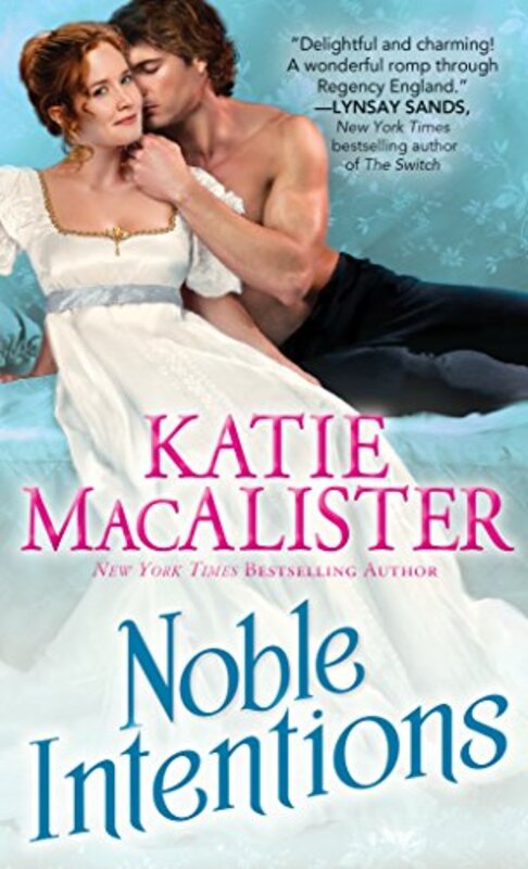 Book cover for "Noble Intentions" by Katie MacAlister