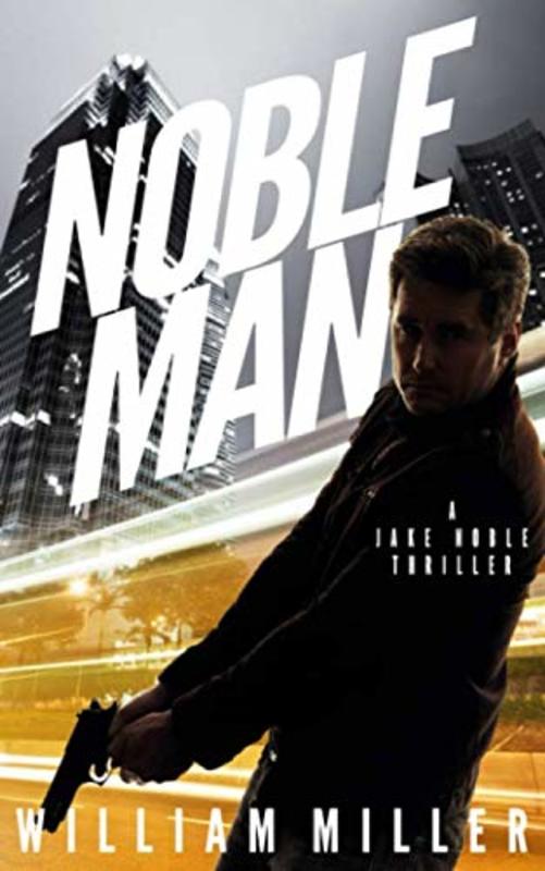 Book cover for "Noble Man" by William Miller