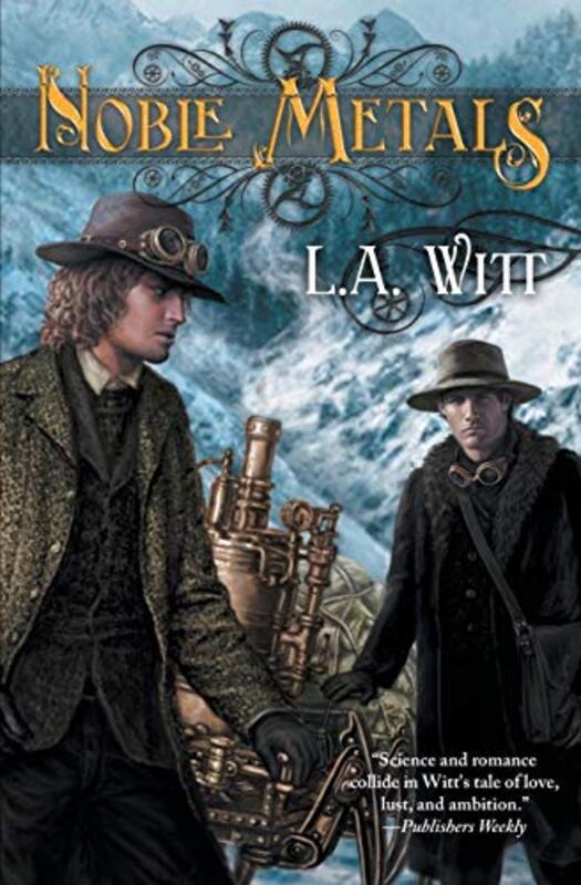 Book cover for "Noble Metals" by LA Witt