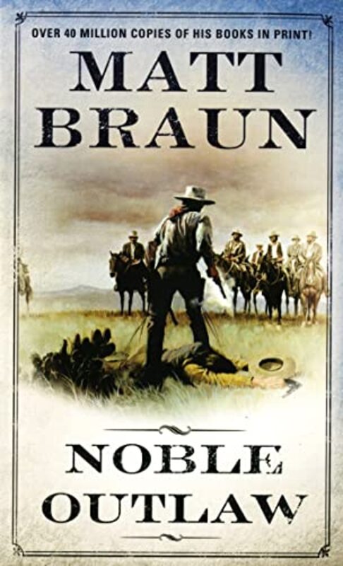 Book cover for "Noble Outlaw" by Matt Braun