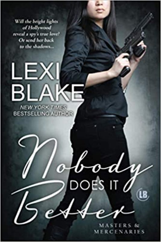 Book cover for "Nobody Does It Better" by Lexi Blake