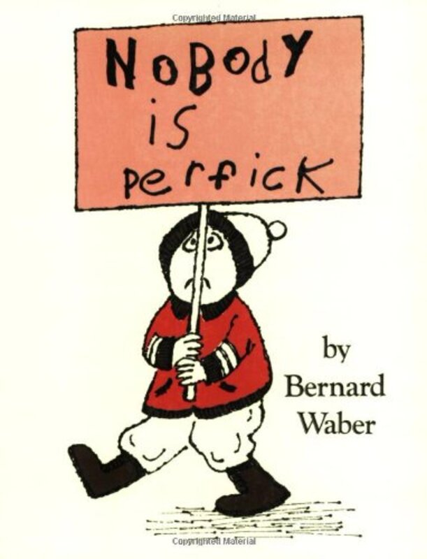 Book cover for "Nobody Is Perfick" by Bernard Waber