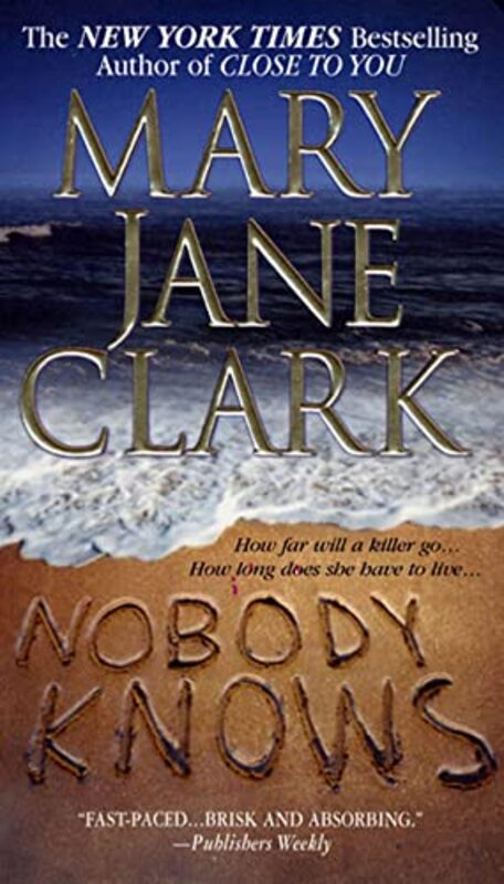 Book cover for "Nobody Knows" by Mary Jane Clark
