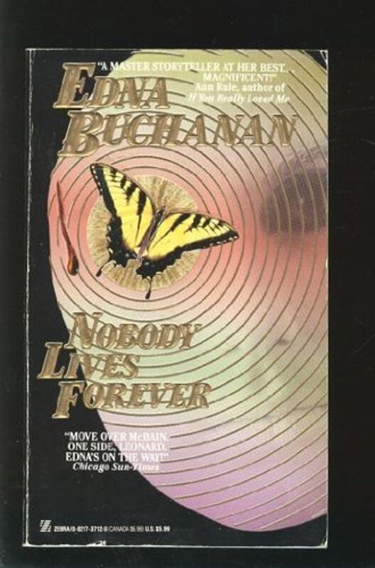 Book cover for "Nobody Lives Forever" by Edna Buchanan