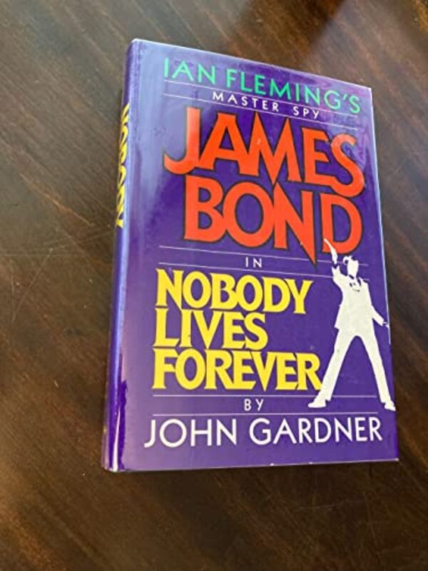 Book cover for "Nobody Lives Forever" by John Gardner