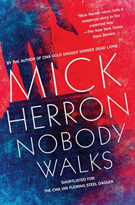 Book cover for "Nobody Walks" by Mick Herron