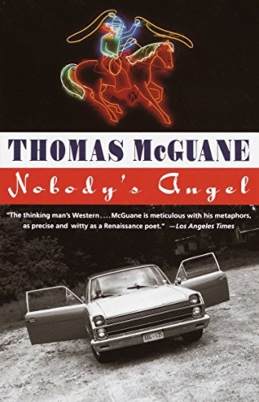 Book cover for "Nobody's Angel" by Thomas McGuane