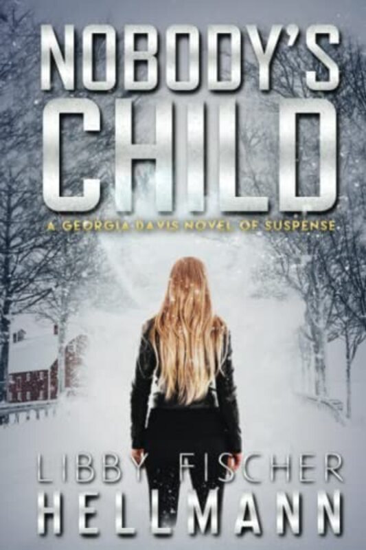 Book cover for "Nobody's Child" by Libby Fischer Hellmann