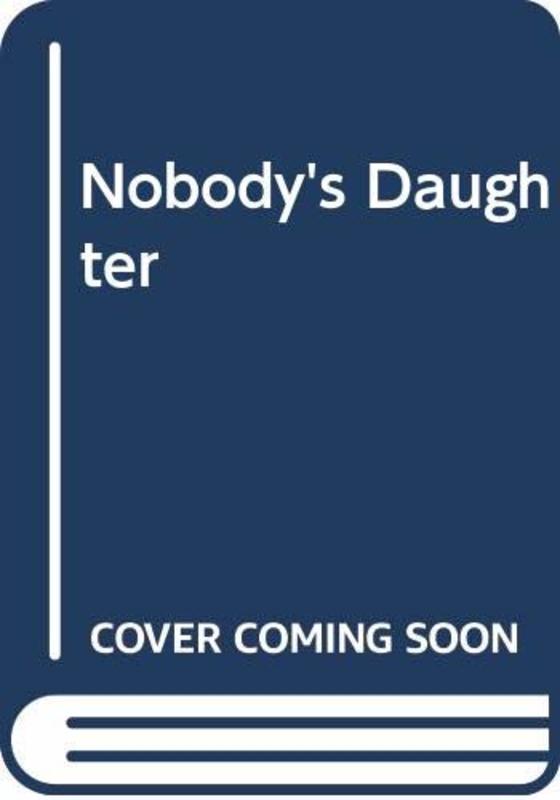 Book cover for "Nobody's Daughter" by Susan Beth Pfeffer