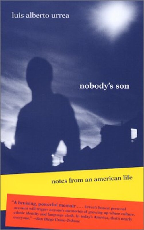 Book cover for "Nobody's Son" by Luis Alberto Urrea