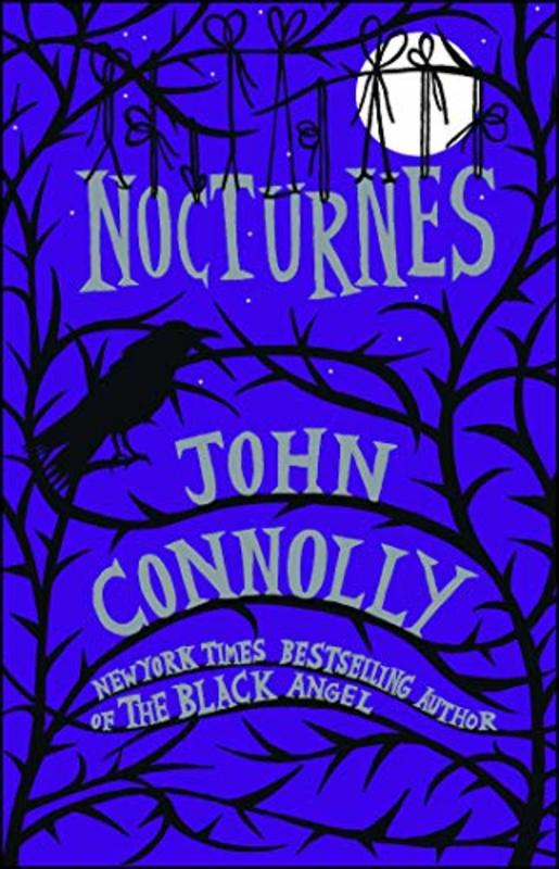 Book cover for "Nocturnes" by John Connolly
