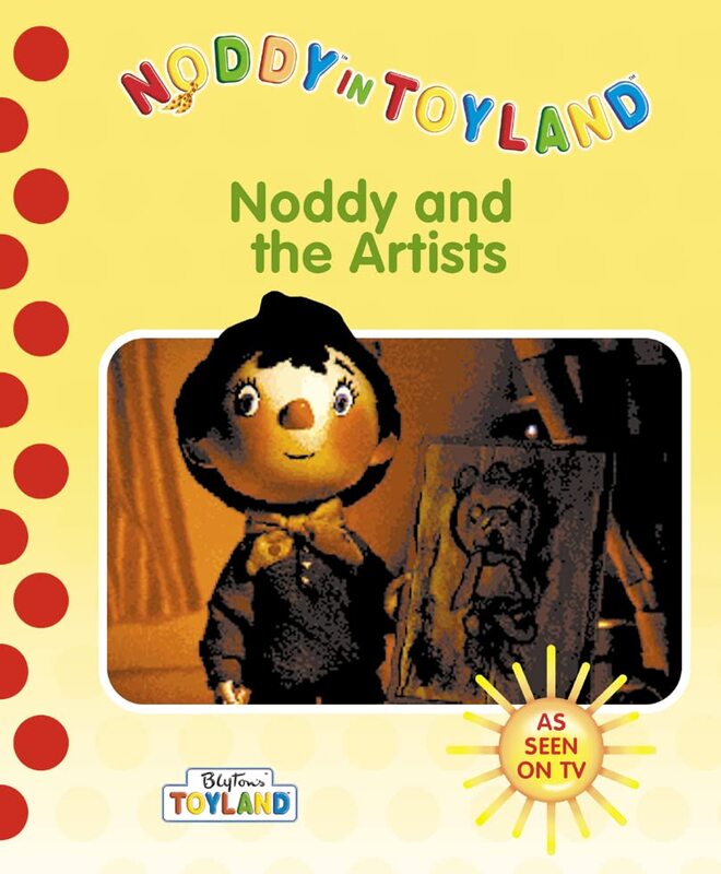 Book cover for "Noddy And The Artists" by Enid Blyton