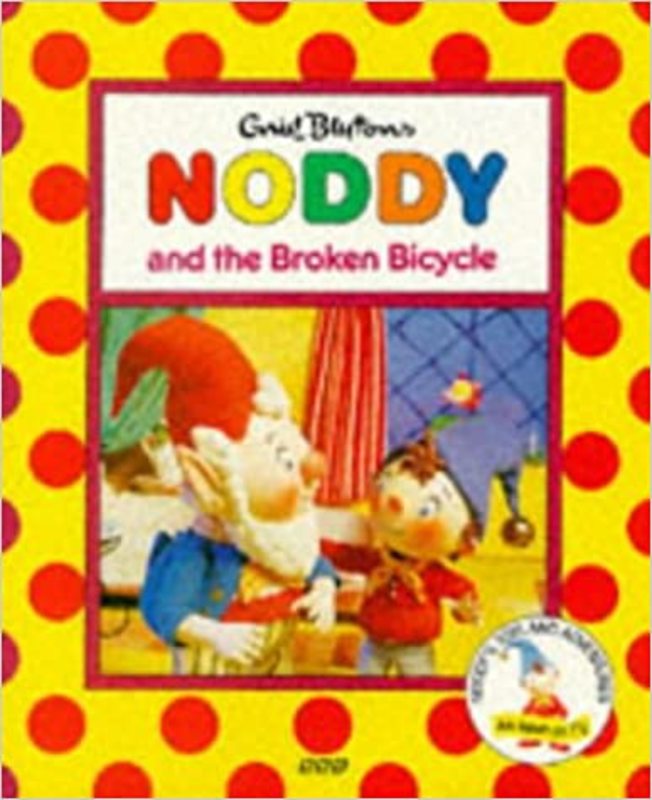 Book cover for "Noddy And The Broken Bicycle" by Enid Blyton