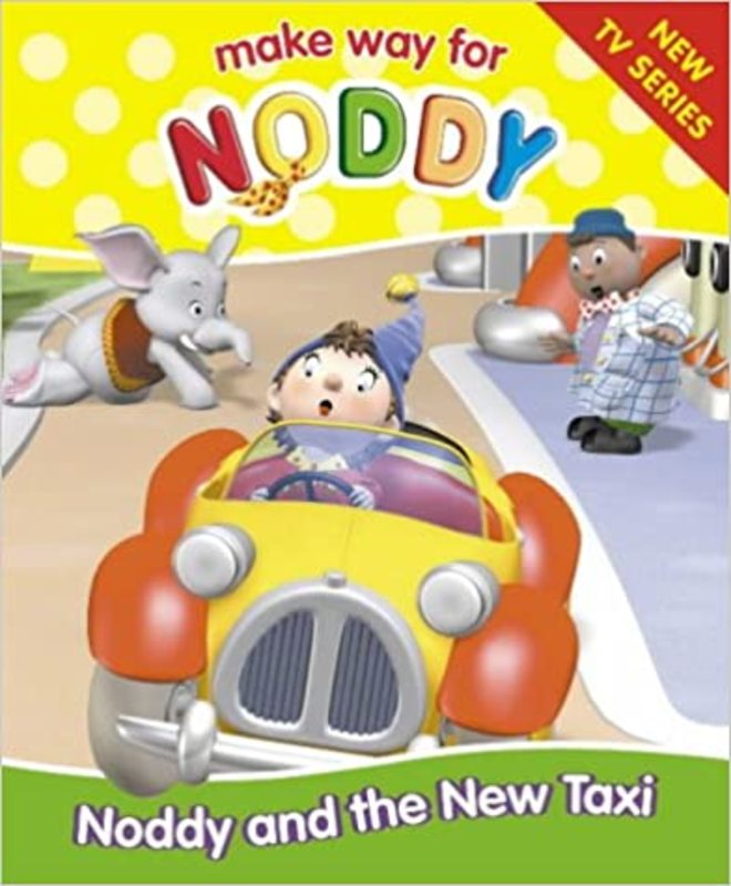 Book cover for "Noddy And The New Taxi" by Enid Blyton