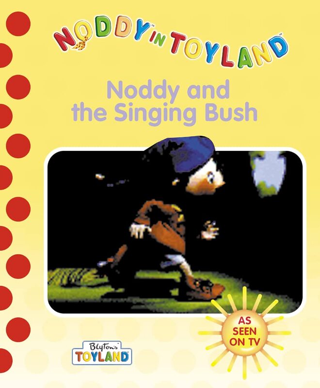 Book cover for "Noddy And The Singing Bush" by Enid Blyton