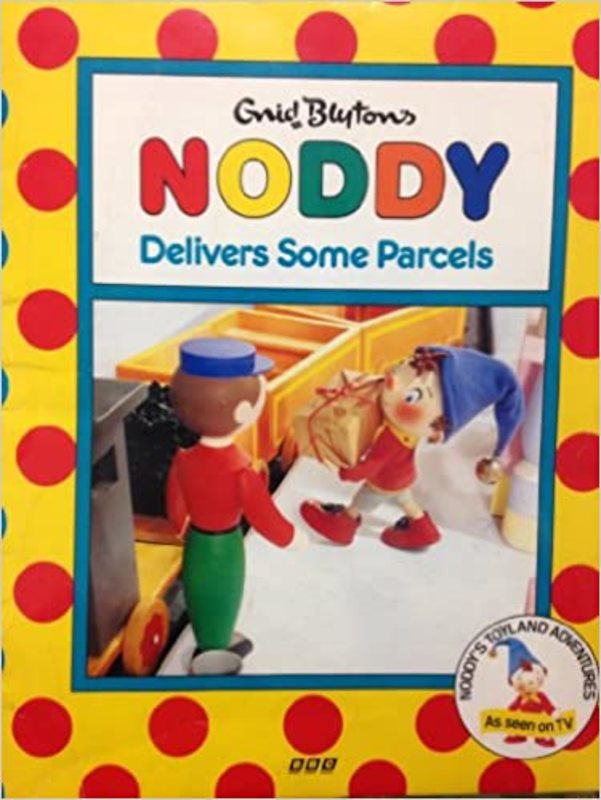 Book cover for "Noddy Delivers Some Parcels" by Enid Blyton