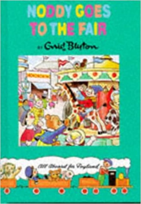 Book cover for "Noddy Goes To The Fair" by Enid Blyton