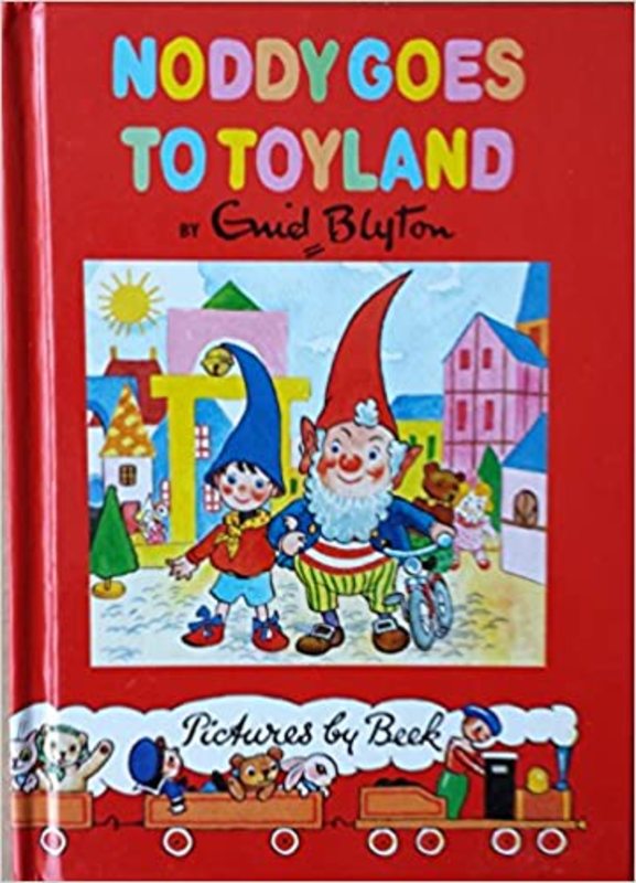 Book cover for "Noddy Goes To Toyland" by Enid Blyton