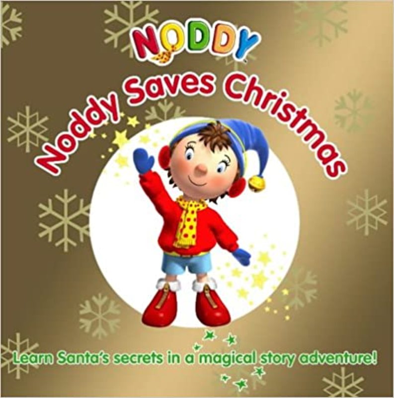 Book cover for "Noddy Saves Christmas!" by Enid Blyton