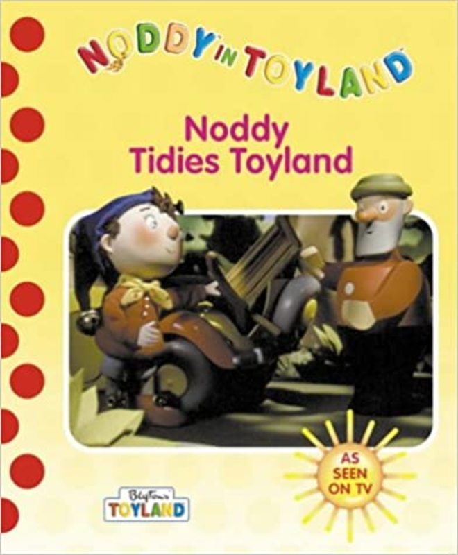 Book cover for "Noddy Tidies Toyland" by Enid Blyton