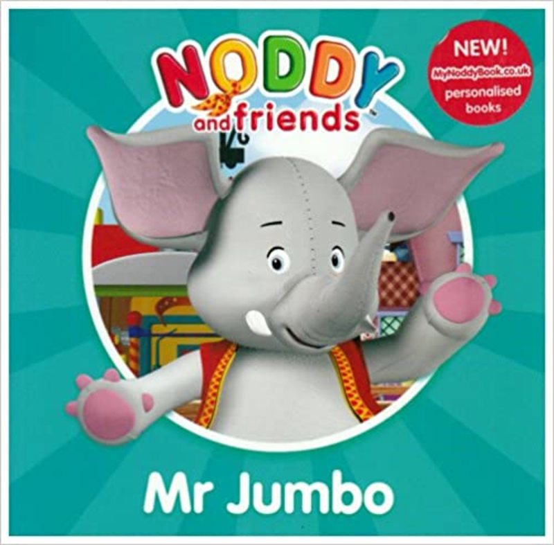 Book cover for "Noddy and Friends Character Books - Mr Jumbo" by Enid Blyton