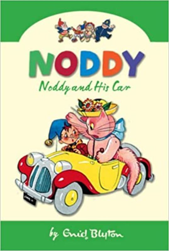 Book cover for "Noddy and His Car" by Enid Blyton